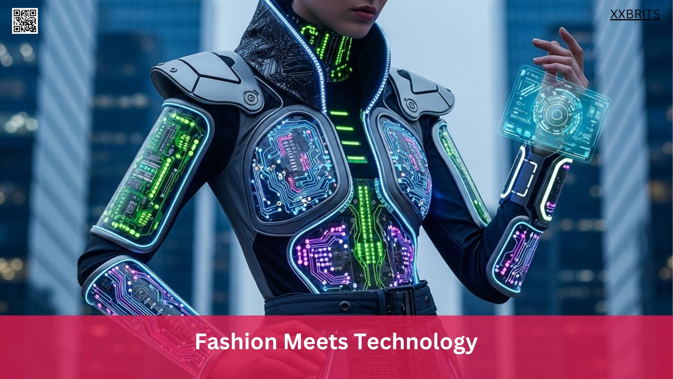 Fashion Meets Technology