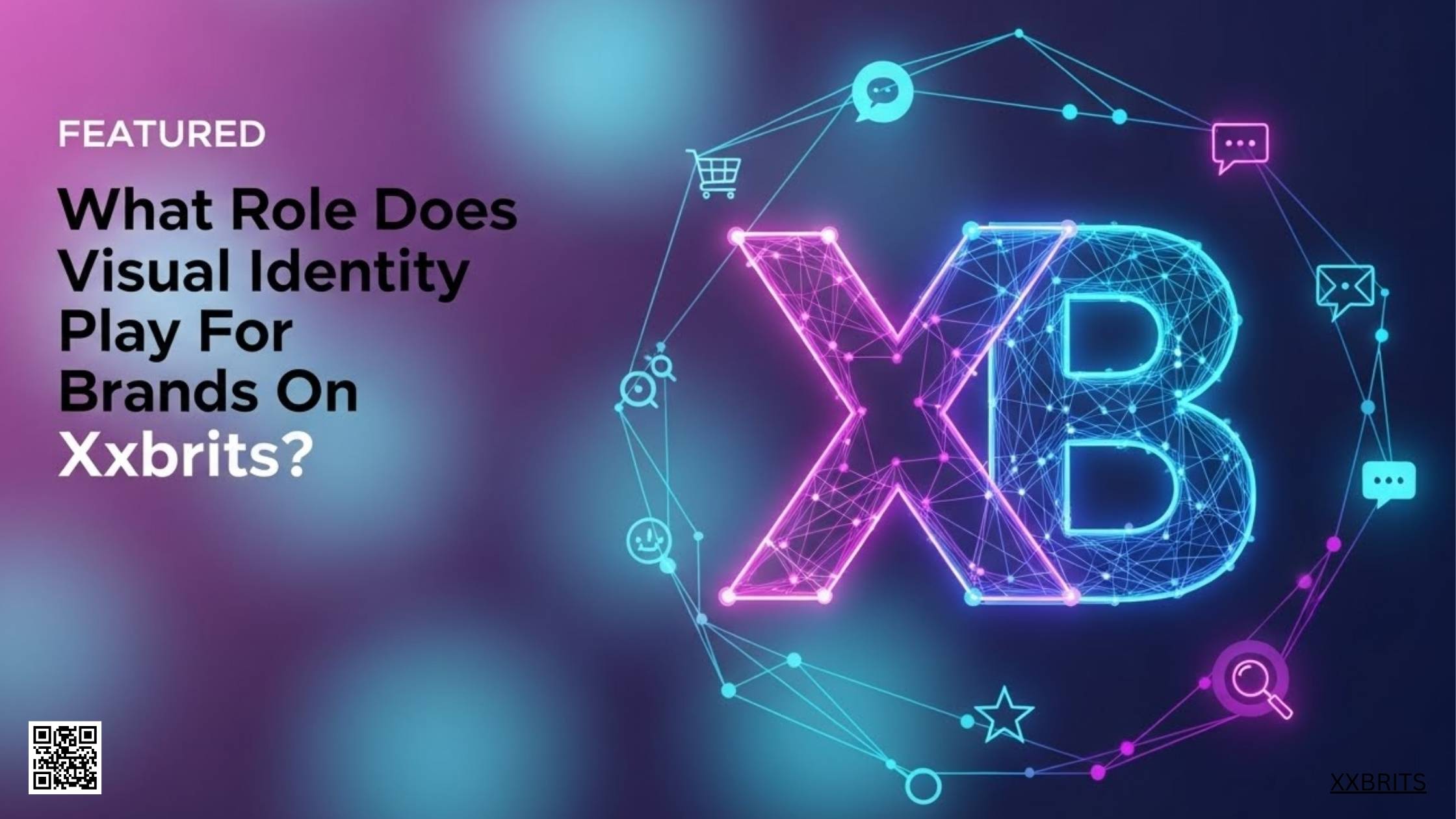 What Role Does Visual Identity Play For Brands On Xxbrits